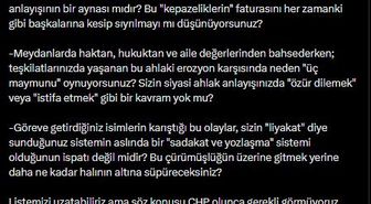 AK Parti'li Kaya: Liyakatsizliğe teslim olmuş CHP'nin bundan kurtulmasını temenni ediyorum
