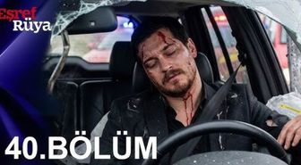 Eşref Rüya 40. bölüm Full HD izle! Kanal D Eşref Rüya son bölüm tek parça izle!