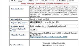 Meteorolojiden Bingöl ve Tunceli için zirai don uyarısı