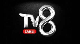 Tv8 CANLI İZLE: 12 Nisan TV8 canlı nereden izlenir? Tv8 yayın akışı...