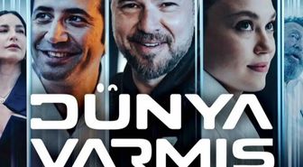 Dünya Varmış filminin konusu ne, oyuncuları kim? Dünya Varmış filmi nerede çekildi?