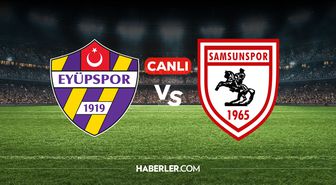 Eyüpspor Samsunspor CANLI nereden izlenir? Eyüpspor Samsunspor maçı hangi kanalda, nereden izlenir?