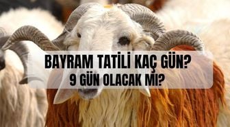 Bayram tatili 9 gün olacak mı, hafta sonu ile birleşecek mi? Kurban Bayramı tatili kaç gün olacak?