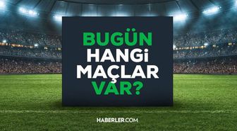 Bugün maç var mı? 25 Nisan Cumartesi bugün kimin maçı var, hangi kanalda?