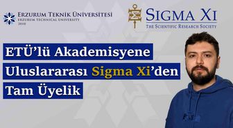 ETÜ'lü akademisyene uluslararası Sigma Xi'den tam üyelik