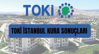 TOKİ İstanbul KURA SONUÇLARI: TOKİ İstanbul kura sonuçları açıklandı mı, ne zaman belli olacak?