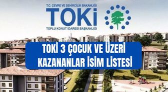 TOKİ 3 çocuk ve üzeri kura sonuçları (TAM İSİM LİSTESİ) TOKİ İstanbul kura çekimi 3 çocuk ve üzeri kategorisi kazananlar isim listesi