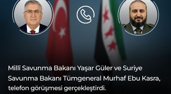 Bakan Güler, Suriye Savunma Bakanı Kasra ile telefonda görüştü