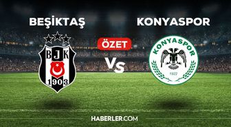 Beşiktaş Konyaspor maç özeti ve golleri nasıl izlenir? Beşiktaş Konyaspor maçı özeti! Golleri kim attı, maç kaç kaç bitti?