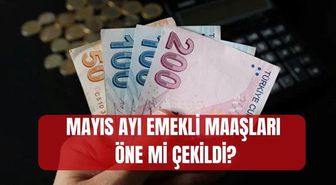 Mayıs ayı emekli maaşları öne mi çekildi, erken mi yatacak? (SSK, Bağ-Kur, Emekli Sandığı) Emekli maaşları bayramdan önce mi yatırılacak?