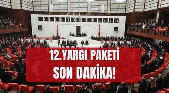12. Yargı Paketi SON DAKİKA! 12. Yargı Paketi Meclis'ten geçti mi, ne zaman çıkacak? 12. Yargı Paketi'nde af yasası ve infaz düzenlemesi var mı?