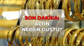 Altın neden düştü? 16 Mayıs altın düşüşe geçti, ne zaman yükselecek?