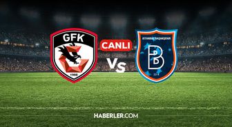 Gaziantep FK Başakşehir CANLI nereden izlenir? Gaziantep FK Başakşehir maçı hangi kanalda, nereden izlenir?