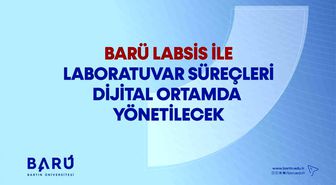 BARÜ LABSİS ile laboratuvar süreçleri dijital ortamda yönetilecek