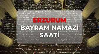 Erzurum bayram namazı saat kaçta 2026? DİYANET Erzurum bayram namazı saati!