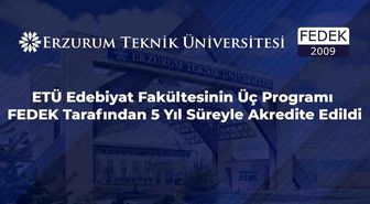 ETÜ Edebiyat Fakültesinin üç programı FEDEK tarafından 5 yıl süreyle akredite edildi
