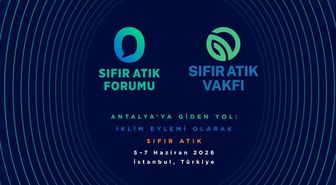 183 ülkeden iş insanları ve özel sektör temsilcileri Sıfır Atık Forumu’nda buluşacak