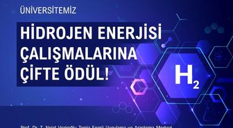 NÖHÜ'nün hidrojen enerjisi çalışmalarına çifte ödül