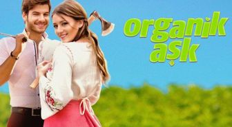 Organik Aşk filmi ne zaman, nerede çekildi, Organik Aşk filmi oyuncuları kim, konusu ne?