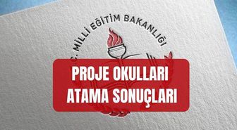 PROJE OKULLARI ATAMA SONUÇLARI EKRANI (MEB.GOV.TR) 2026 MEB proje okulları atama ve görevlendirme sonuçlarına nereden nasıl bakılır?