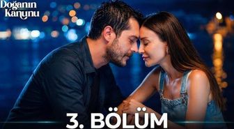 Doğanın Kanunu 3. bölüm Full HD izle! Star TV Doğanın Kanunu son bölüm tek parça izle!