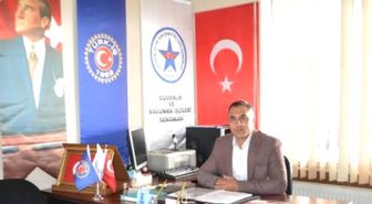 Güvenlik-İş Sendikası Erzurum bölge başkanı Bozoğlu'ndan 'özel güvenlik haftası' mesajı