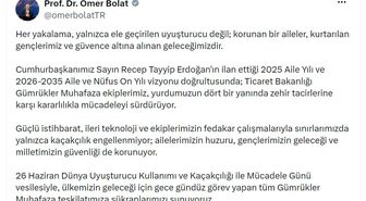 Bakan Bolat: Zehir Tacirlerine Karşı Mücadelemiz Kararlılıkla Sürecek