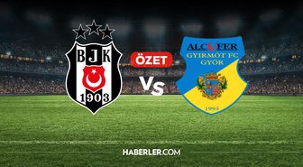 Beşiktaş Gyirmot maç özeti ve golleri! (ÖZET) Beşiktaş Gyirmot kaç kaç bitti, golleri kim attı?