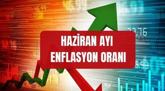 HAZİRAN AYI ENFLASYON ORANI SON DAKİKA: TEFE TÜİK Haziran ayı enflasyon oranı açıklandı mı, yüzde kaç oldu?
