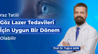 Yaz Tatili, Göz Lazer Tedavileri İçin Uygun Bir Dönem Olabilir