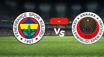 Fenerbahçe Gençlerbirliği maçı ne zaman?