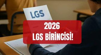 LGS birincisi kim oldu? 2026 LGS birincisi hangi ilden çıktı? LGS kaç kişi full yaptı, kaç birinci var?