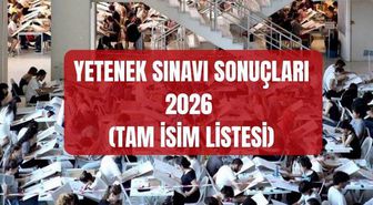 YETENEK SINAVI SONUÇLARI 2026 (TAM İSİM LİSTESİ) Güzel Sanatlar, Spor Lisesi, İmam Hatip yetenek sınav sonuçlarına nereden nasıl bakılır?