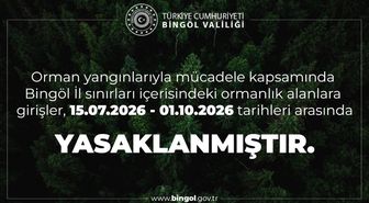 Bingöl'de ormanlık alanlara girişler yasaklandı
