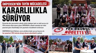 ÜNİPERSEN'in tayin mücadelesi kararlılıkla sürüyor