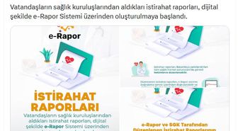 'e Rapor Sistemi' ile istirahat raporlarında yeni dönem