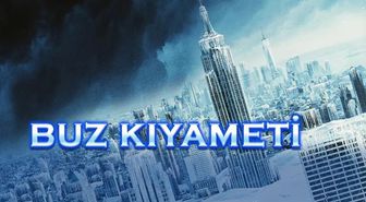 Buz Kıyameti filmi nerede çekildi, ne zaman çekildi? Buz Kıyameti filmi oyuncuları kim, konusu ne?