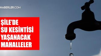İstanbul ŞİLE su kesintisi! 23-24 Temmuz İSKİ Şile su kesintisi ne zaman bitecek, sular ne zaman gelecek?