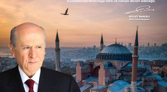 Bahçeli'den Ayasofya'nın İbadete Açılış Yıldönümü Mesajı