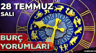 28 Temmuz 2026 burç yorumları! Oğlak, Koç, Akrep burcu yorumu... AŞK, EVLİLİK, SAĞLIK yorumları ne diyor?