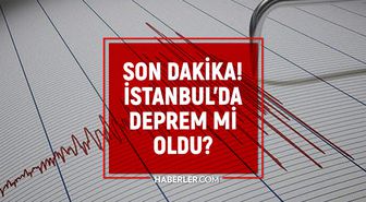 İstanbul'da deprem mi oldu? SON DAKİKA! 29 Temmuz İstanbul'da az önce nerede deprem oldu?