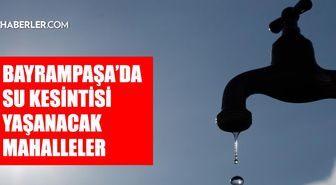 İstanbul BAYRAMPAŞA su kesintisi! 30-31 Temmuz İSKİ Bayrampaşa su kesintisi ne zaman bitecek, sular ne zaman gelecek?