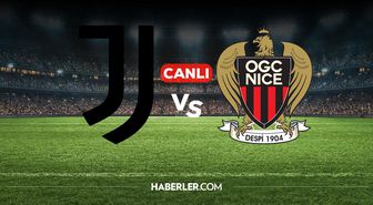 Juventus Nice CANLI nereden izlenir? Juventus Nice maçı hangi kanalda, nereden izlenir?