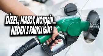 Dizel, Motorin ve Mazot Aynı Yakıt mı?
