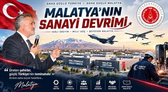 Malatya Yüksek Teknoloji Üretiminde Merkez Olabilir