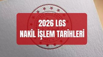 LGS NAKİL İŞLEMLERİ 2026: LGS nakil işlemleri ne zaman açılacak, 1. ve 2. nakiller ne zaman yapılacak? LGS nakil işlemleri nasıl, nereden yapılır?