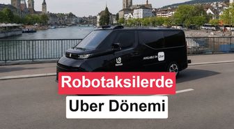 Uber, robotaksi pazarına 10 milyar dolarla giriyor