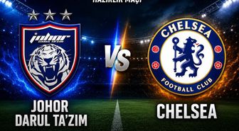 Johor Darul Chelsea maçı hangi kanalda, Johor Darul Chelsea nereden CANLI izlenir?
