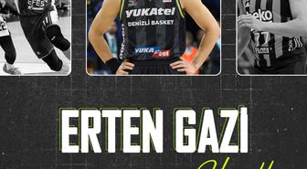 Yukatel Denizli Basket, Erten Gazi'yi Kadrosuna Kattı