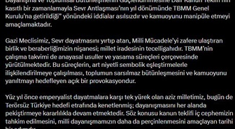 DMM'den 'Sevr zamanlaması' iddiasına yalanlama